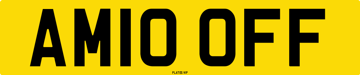 AM10 OFF Number Plate